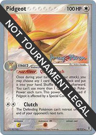 Pidgeot - 2005 (Jeremy Maron) 10 - World Championship Decks