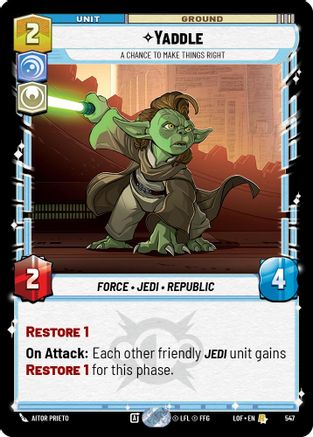 Yaddle - A Chance To Make Things Right (Foil) (547) - Legends of the Force Foil