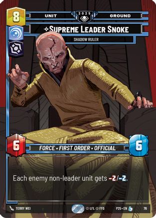 Supreme Leader Snoke - Shadow Ruler (76) - Organized Play Promos Foil