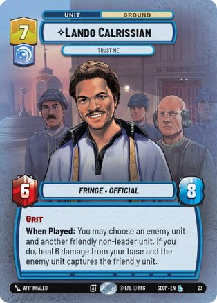 Lando Calrissian - Trust Me (Foil) - Secrets of Power Weekly Play Promos Foil