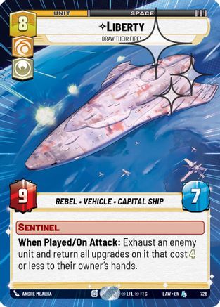 Liberty - Draw Their Fire! (Hyperspace Foil) (726) - A Lawless Time Foil