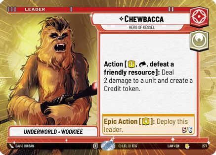 Chewbacca - Hero of Kessel (Hyperspace) (277) - A Lawless Time