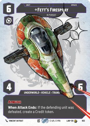 Fett's Firespray - In Pursuit (Prestige Foil) (853) - A Lawless Time Foil