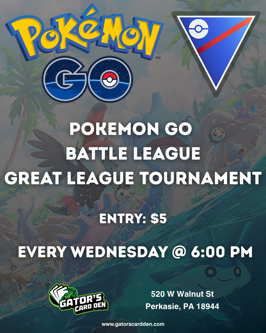 Pokemon Go Battle League Tournament Pre-registration - 8/19/2026 @ 6:00PM