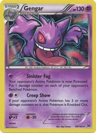Gengar 60/162 - XY  BREAKthrough Holofoil