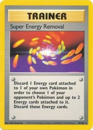 Super Energy Removal 79/102 - Base Set