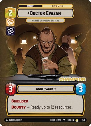 Doctor Evazan - Wanted on Twelve Systems (Champion) (2/2) - Organized Play Promos Foil