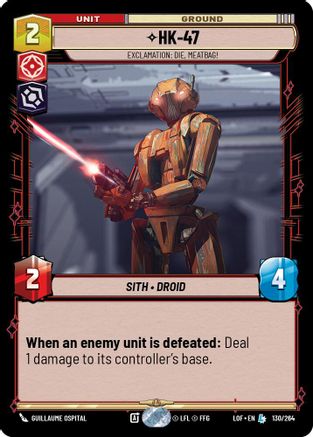 HK-47 - Exclamation: Die, Meatbag! (130/264) - Legends of the Force
