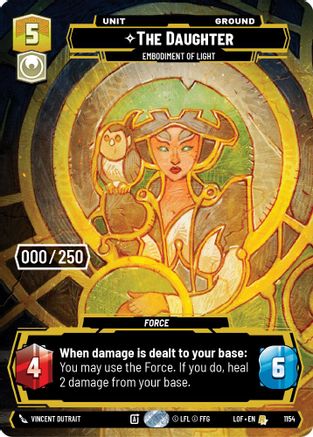 The Daughter - Embodiment of Light (Serialized) (1154) - Legends of the Force Foil
