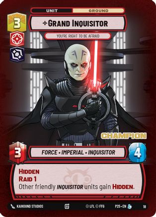Grand Inquisitor - You're Right to Be Afraid (Champion) (18) - Organized Play Promos Foil