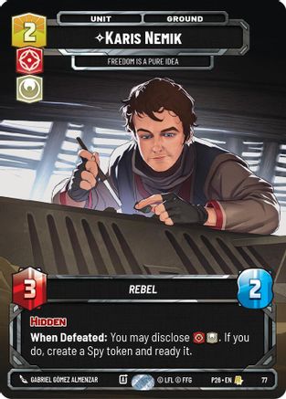 Karis Nemik - Freedom is a Pure Idea (77) (77) - Sector and Regional Promos Season 1 Foil