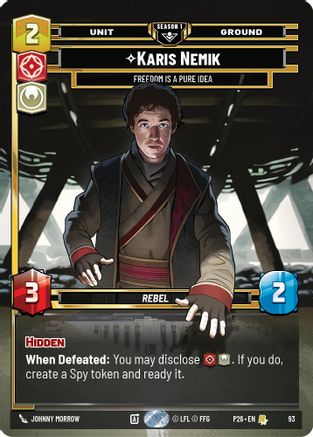 Karis Nemik - Freedom is a Pure Idea (93) (93) - Sector and Regional Promos Season 1 Foil