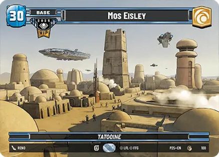 Mos Eisley (Galactic Championship VIP) (100) - Organized Play Promos
