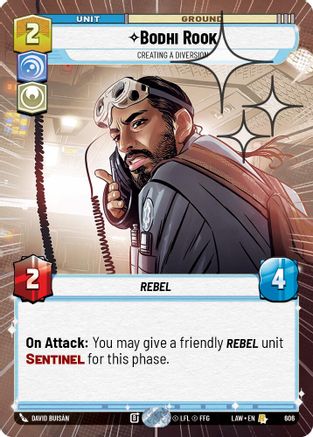 Bodhi Rook - Creating a Diversion (Hyperspace Foil) (606) - A Lawless Time Foil