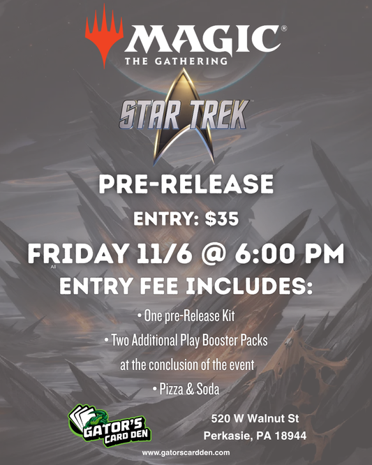 Magic The Gathering Stark Trek Prerelease - 11/6/2026 6:00PM