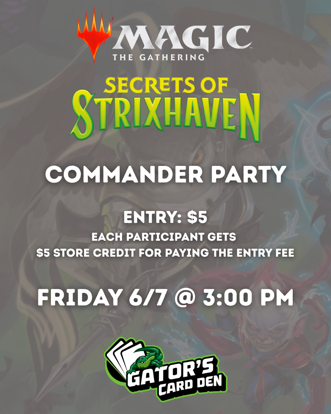 Magic The Gathering Commander Party (Secrets of Strixhaven) - 6/7/2026